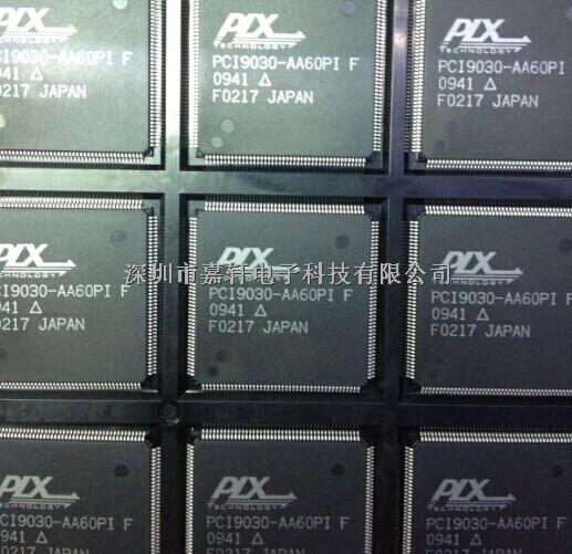 正品销售PCI9030-AA60PI-PCI9030-AA60PI尽在买卖IC网