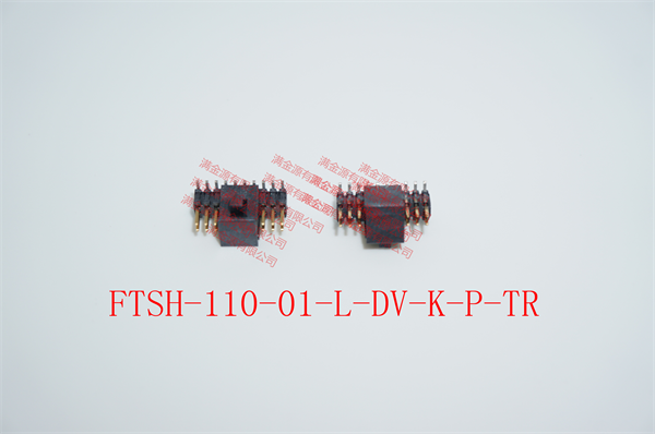 FTSH-110-01-L-DV-K-P-TR SAMTEC进口原装连接器镀金20P-FTSH-110-01-L-DV-K-P-TR尽在买卖IC网